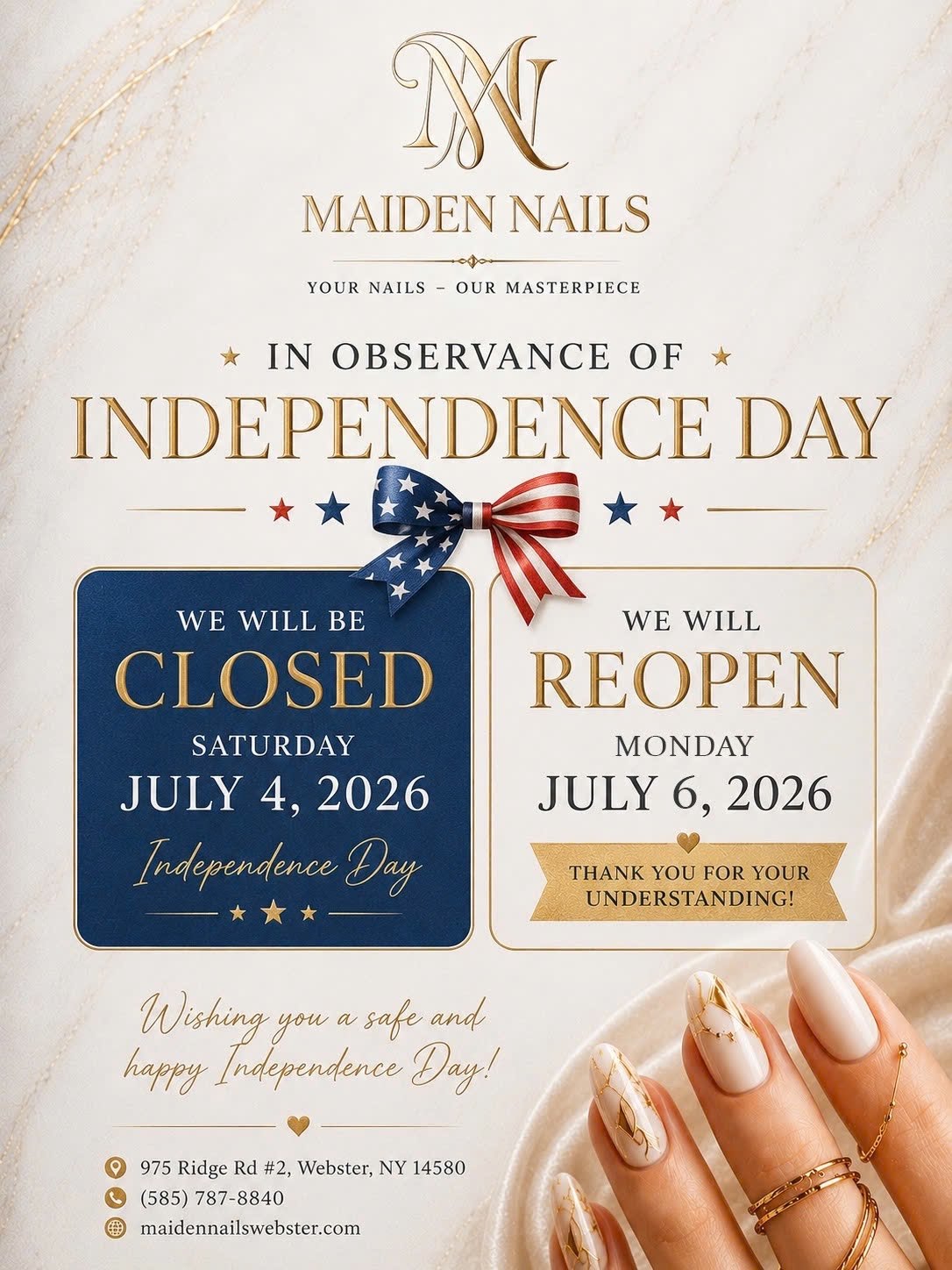 Maiden Nails Special Hours Notice — closed on Independence Day